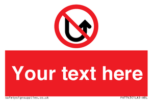 Custom prohibition No u turns